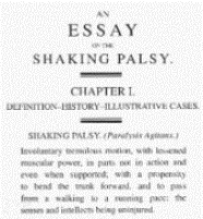 Click for full size image. Image taken from:http://upload.wikimedia.org/wikipedia/en/3/38/Shaking-palsy-essay.gif