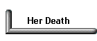 Her Death