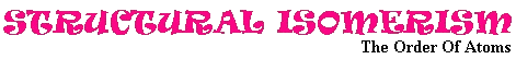 More on Structural Isomers