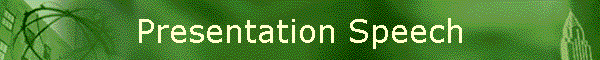 Presentation Speech