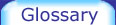 Glossary